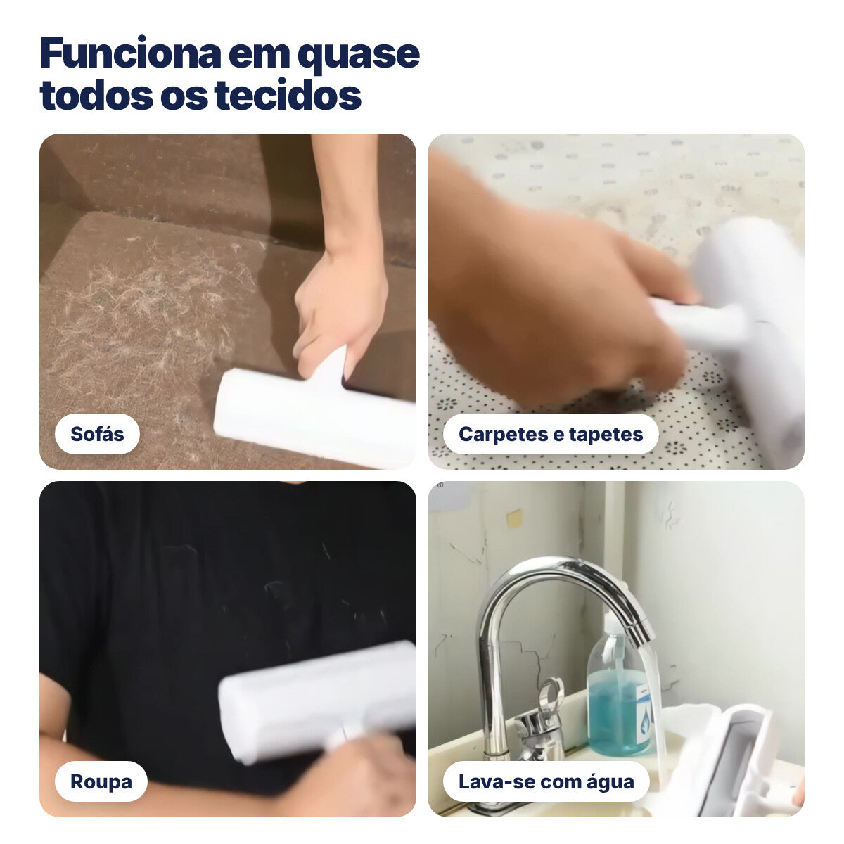 Funciona em sofás, carpetes, roupa e lava-se com água