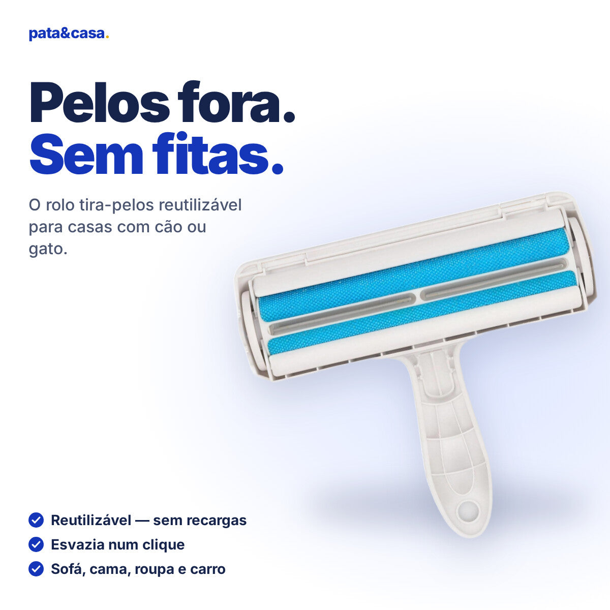 Rolo tira-pelos reutilizável Pata & Casa — pelos fora, sem fitas
